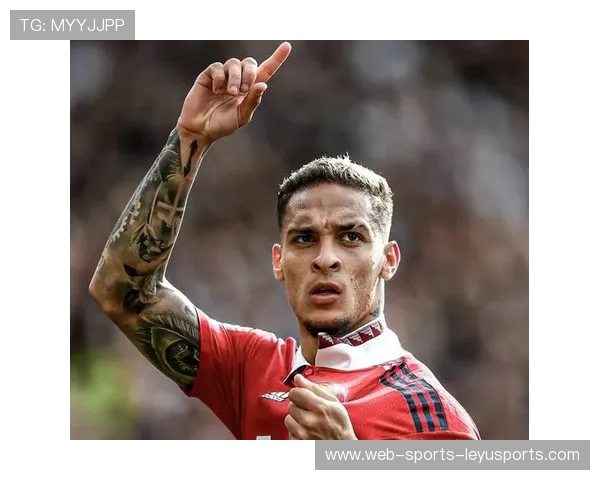 曼联安东尼内切射门动作强化稳定输出